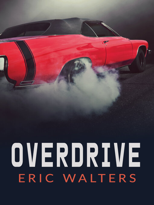 Title details for Overdrive by Eric Walters - Wait list